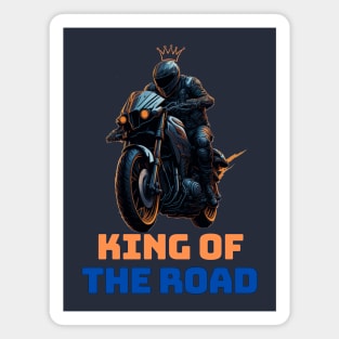 king of the road - motorcycle biker Magnet